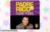 Descubre el libro Padre Rico, Padre Pobre edición 25 aniversario a un precio de escándalo y aprende a manejar tu dinero como un auténtico crack. ¡No dejes pasar esta oportunidad!