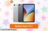 Disfruta de la potente tableta Xiaomi Redmi Pad 2 9.7 con pantalla a 120 Hz: ahora a precio loco y lista para acompañarte en cada aventura que desees vivir.