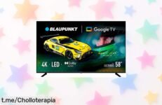 Increíble televisor de 58 pulgadas BLAUPUNKT con UHD 4K y Smart TV: rebajado para que disfrutes tus series a lo grande, ¡no dejes escapar este chollazo!