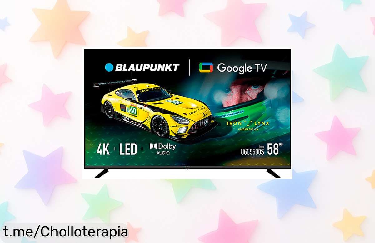 Increíble televisor de 58 pulgadas BLAUPUNKT con UHD 4K y Smart TV: rebajado para que disfrutes tus series a lo grande, ¡no dejes escapar este chollazo!